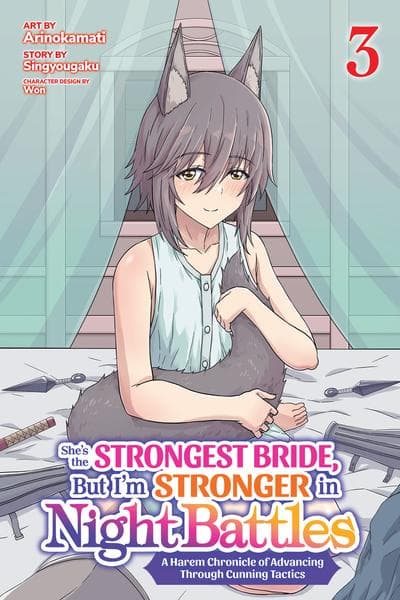 She's the Strongest Bride, But I'm Stronger in Night Battles